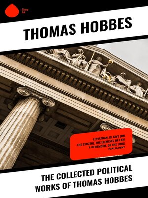 cover image of The Collected Political Works of Thomas Hobbes